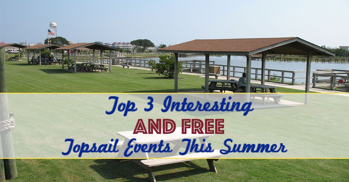 Top 3 Interesting and Free Topsail Events This Summer